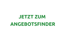 Text auf Pfeil: "JETZT ZUM ANGEBOTSFINDER"""