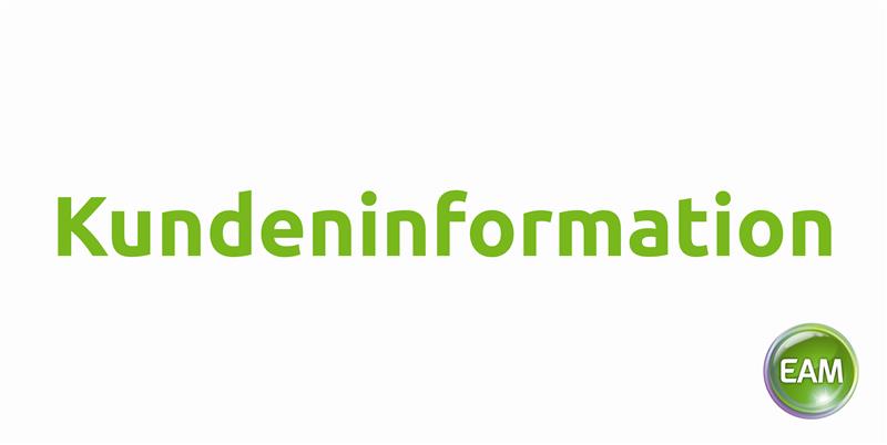 Text mit der Aufschrift Kundeninformation in grüner Schrift auf weißem Hintergrund.